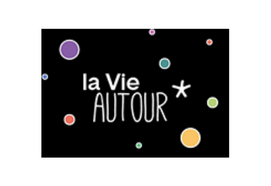 " . La Vie Autour
